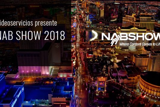 Videoservicios presente en el NAB Show 2018